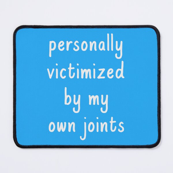 Item preview, Funny Joint Pain Pillows Mouse Pads Aprons : Funny Chronic Illness / Autoimmune / Victimized by Arthritis Joints designed and sold by ChronicillnessT.