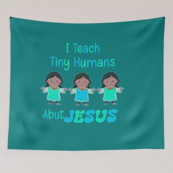 Item preview, It's A Good Day To Teach Tiny Humans About Jesus designed and sold by box-artshop.