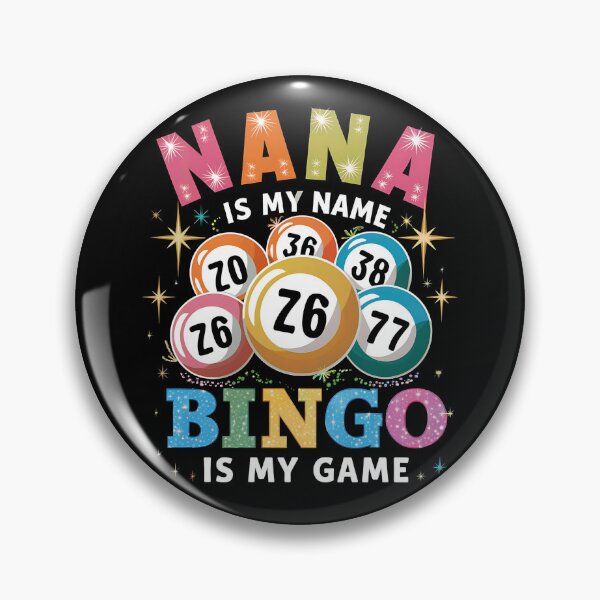 Item preview, Nana is My Name Bingo is My Game Bingo Grandma designed and sold by edesignprints.