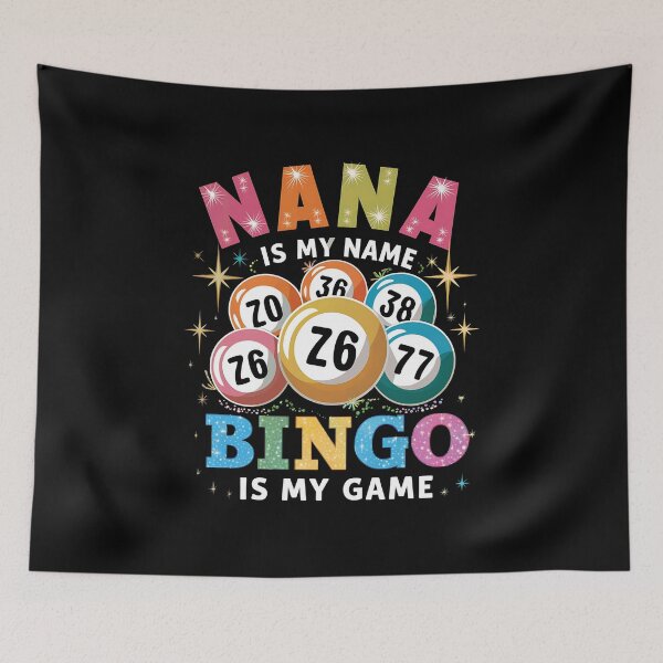 Item preview, Nana is My Name Bingo is My Game Bingo Grandma designed and sold by edesignprints.