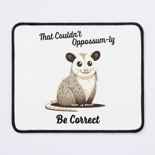 Item preview, That Couldn't Oppossum-ly Be Correct Funny Science Pun designed and sold by ModernScienceUS.