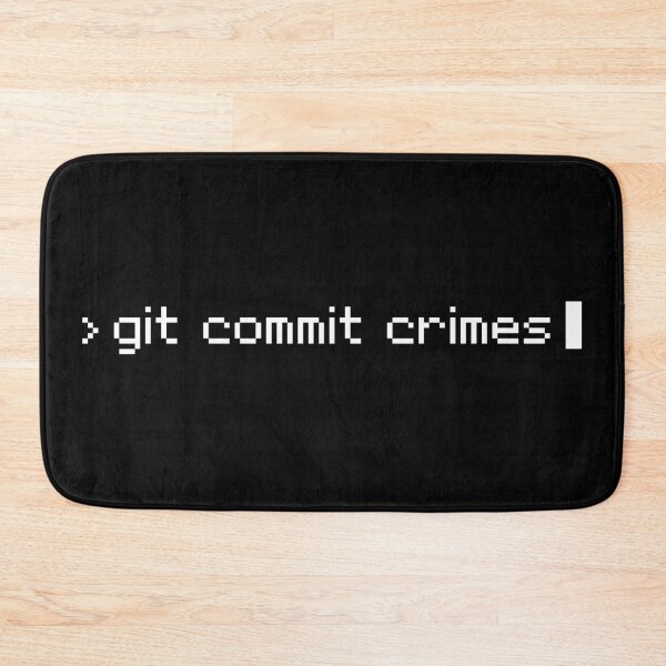 Item preview, git commit crimes designed and sold by rickcel.