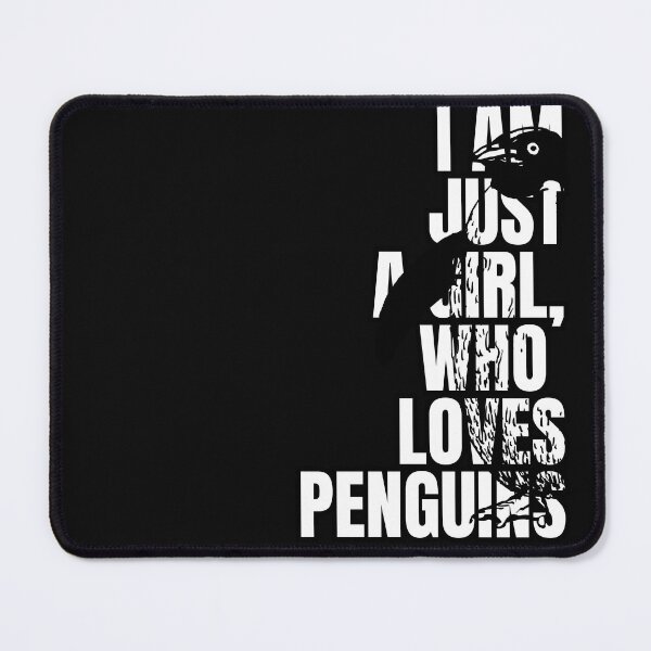 Item preview, I am just a girl who loves penguins  designed and sold by penguinarchives.