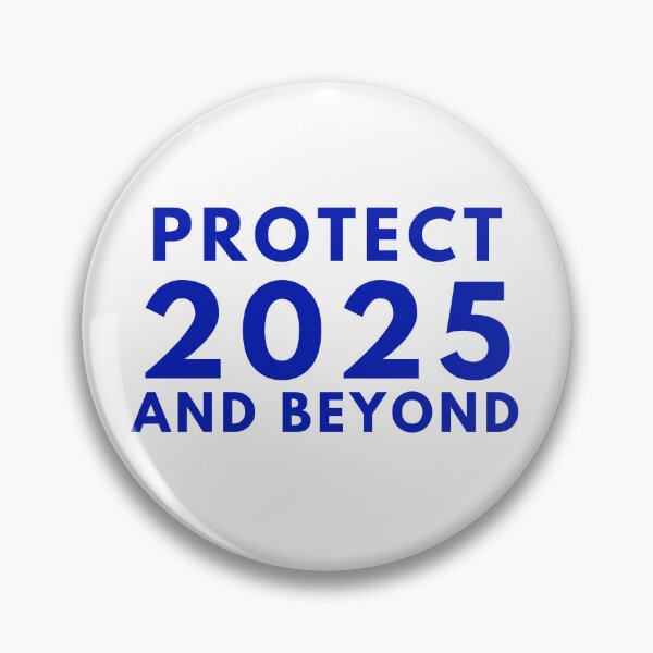 Item preview, Protect 2025 and Beyond Vote Blue  designed and sold by gillys.