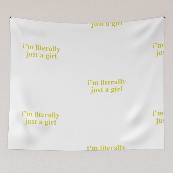 Item preview, I'm literally just a girl - yellow designed and sold by Doctor Michaela.