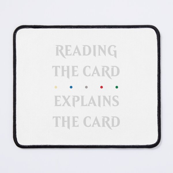 Item preview, MTG Reading the Card Explains the Card designed and sold by psrearick.