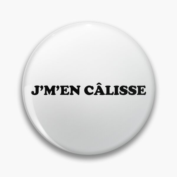 Item preview, J’m’en câlisse - bold black text designed and sold by EmeraldeaArt.