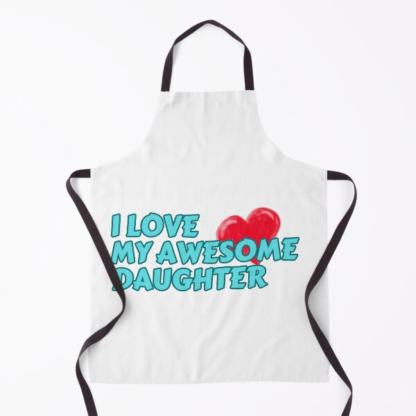Item preview, I Love my Awesome Daughter designed and sold by Chakazuluu.