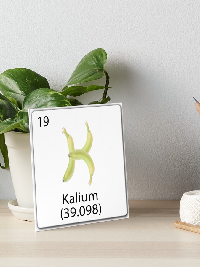 Kameel Jaar Knop Chemical element Kalium with the K illustrated with banana's." Art Board  Print by stuwdamdorp | Redbubble