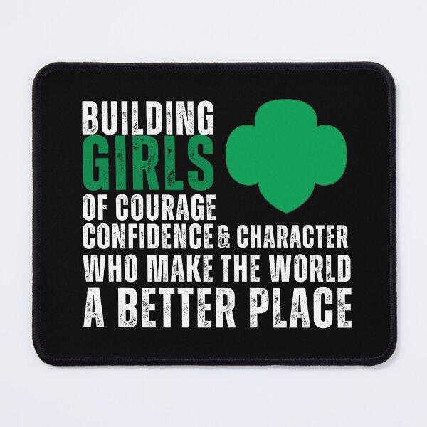 Item preview, Girl Scouts. Building courage confidence character designed and sold by RoyalTacoBelle.