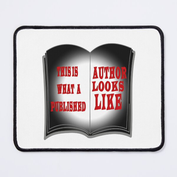 Item preview, This is What a Published Author Looks Like designed and sold by iam8lu3.