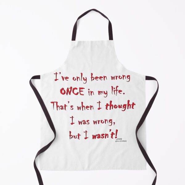 Item preview, I've Only Been Wrong Once... designed and sold by VocalCitizen.