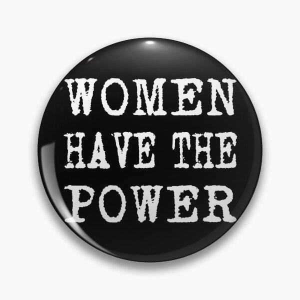 Item preview, Women Have the Power designed and sold by electrovista.