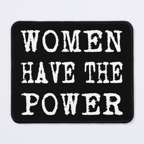 Item preview, Women Have the Power designed and sold by electrovista.