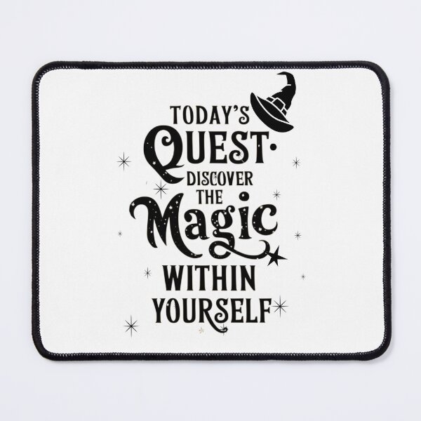 Item preview, Today's quest, discover the magic within yourself designed and sold by AldeaPod.