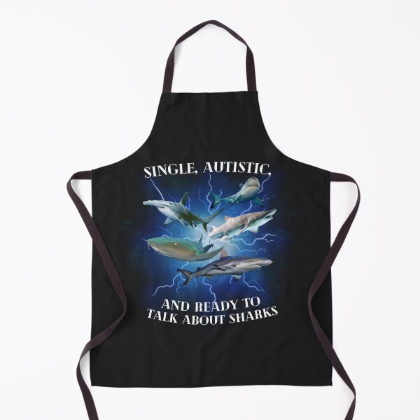 Item preview, single, autistic, and ready to talk about sharks designed and sold by all the things.
