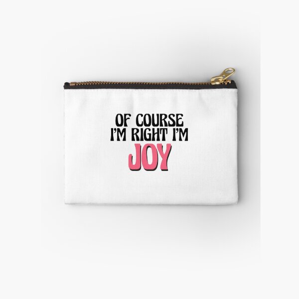 Item preview, Of Course I'm Right I'm Joy designed and sold by Watsonarts.