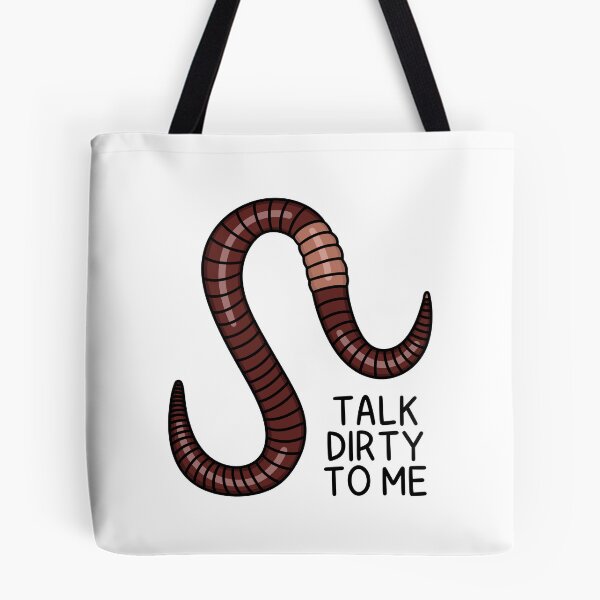Item preview, TALK DIRTY TO ME (Earthworm) designed and sold by chicorycreative.