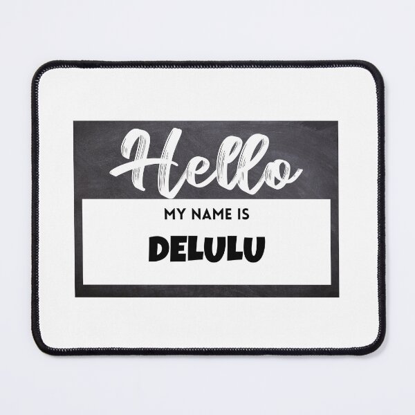 Item preview, Hello My Name is Delulu Sticker designed and sold by PassionforLove.