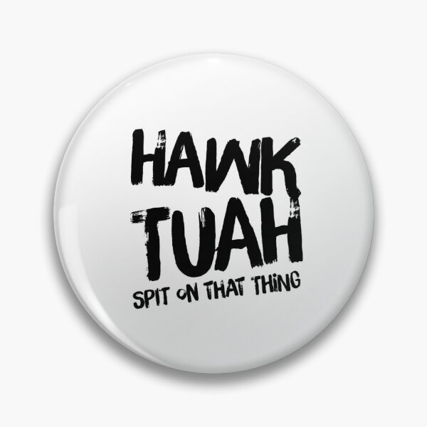 Artikelvorschau, Hawk Tuah entworfen und verkauft von RiseandShineTee.