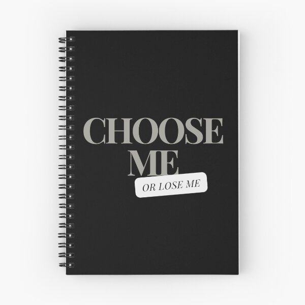 Item preview, Bold 'Choose Me or Lose Me' Typography Design - Empowering Quote designed and sold by Simplystik.