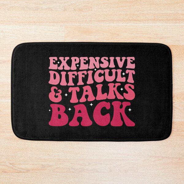 Item preview, Expensive Difficult and Talks Back Mothers Day Mom Life designed and sold by CORJIDOG-ART.