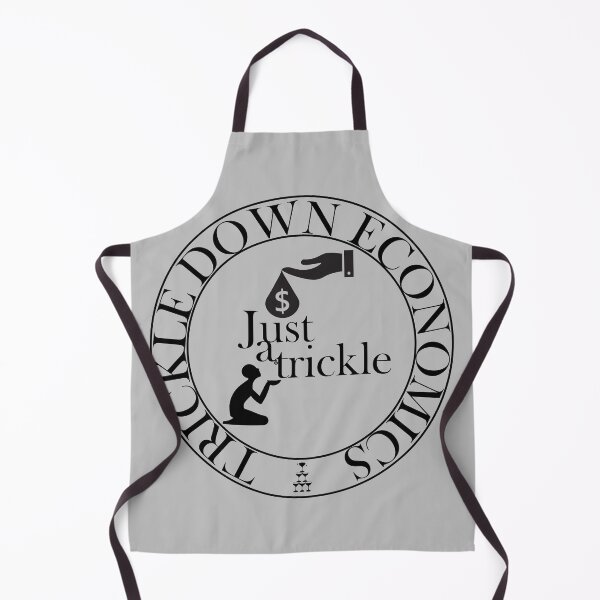 Item preview, Trickle Down Economics designed and sold by Cosmic-Fandom.