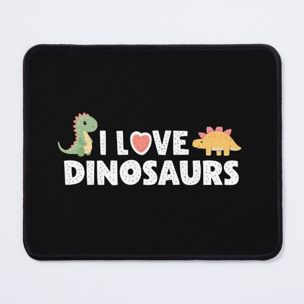 Item preview, I love Dinosaurs designed and sold by Maikokol.