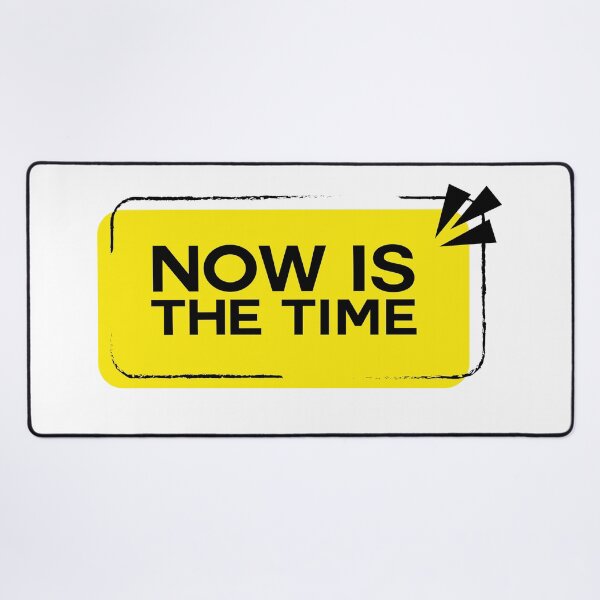 Item preview, Now Is The Time Bold Yellow Motivational Typography designed and sold by deepbalance.