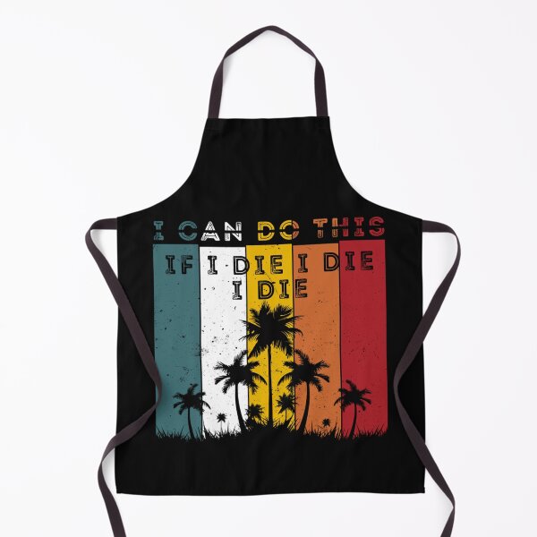 Item preview, I Can Do This If I Die I Die designed and sold by skeastore.