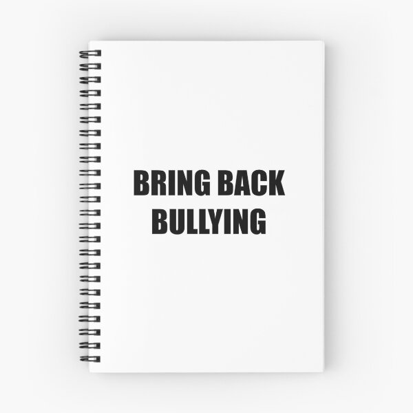 Item preview, Bring Back Bullying: Bold Slogan Design designed and sold by GrizzlyCollective.