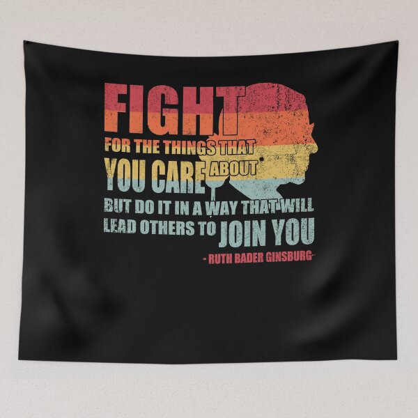 Item preview, Feminist RBG Fight For The Things That You Care About Fun Gift designed and sold by Simeon	 Dorelus.