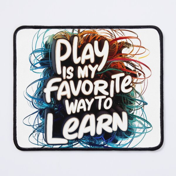 Item preview, Play Is My Favorite Way To Learn | Preschool Teacher Humor Quote designed and sold by PixelGrafiks.