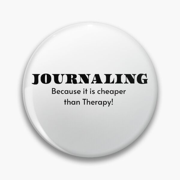 Item preview, Journaling Cheaper Than a Therapy Funny Hobby Gift Idea designed and sold by alllyxispace.