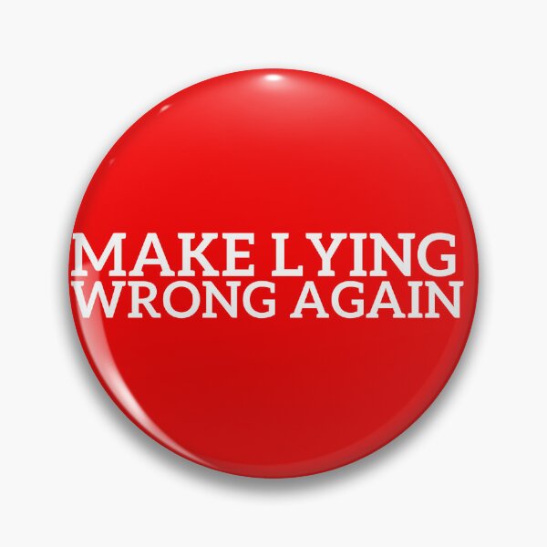 Item preview, Make Lying Wrong Again designed and sold by LIK  IE'S.