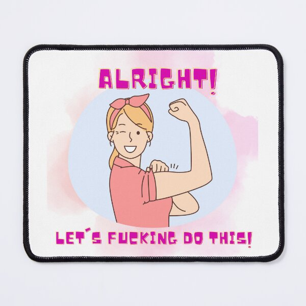 Item preview, Alright! Let's do this! designed and sold by MisiuKolorowy.