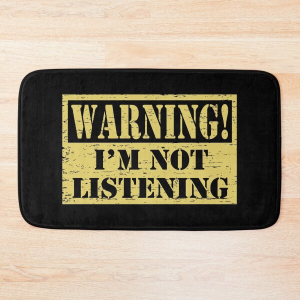 Item preview, Warning! I'm Not Listening, Funny Quote, Typography designed and sold by DULCE76.