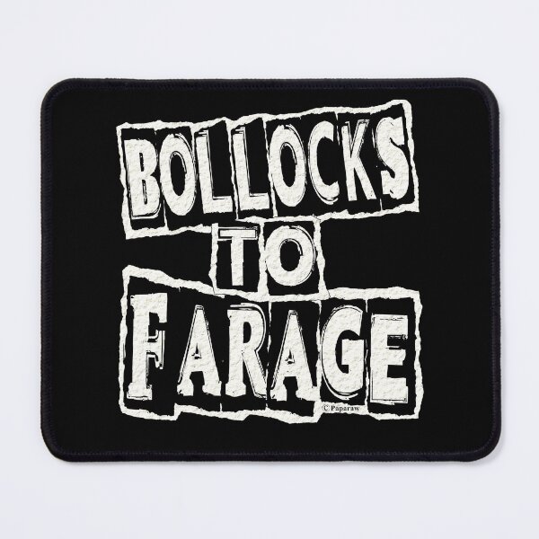 Item preview, BOLLOCKS TO FARAGE designed and sold by Paparaw.