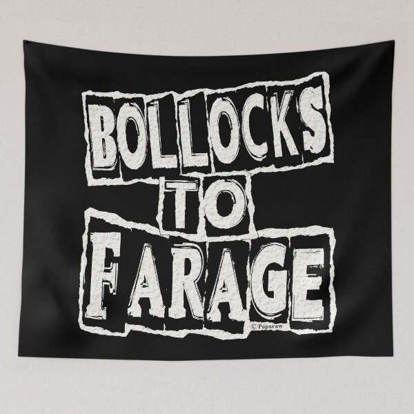 Item preview, BOLLOCKS TO FARAGE designed and sold by Paparaw.