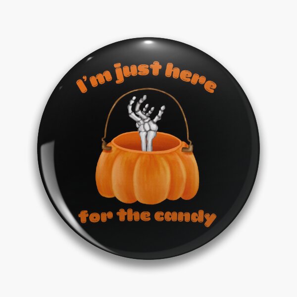 Item preview,  Im just here for the candy, skeleton, pumpkin designed and sold by EULALIA Twarog.