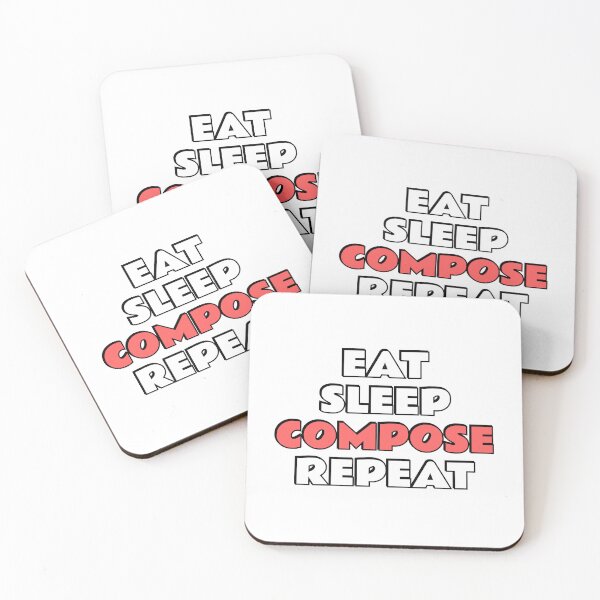 Item preview, Eat Sleep Compose Repeat designed and sold by Inspirationmotivation.