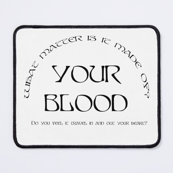 Item preview, AURORA Your Blood What Matter Is It Made Of  - black text designed and sold by incloudines.