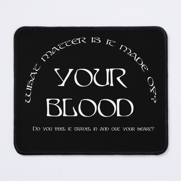 Item preview, AURORA Your Blood What Matter Is It Made Of  - white text black background designed and sold by incloudines.