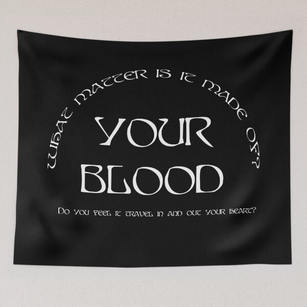 Item preview, AURORA Your Blood What Matter Is It Made Of  - white text black background designed and sold by incloudines.