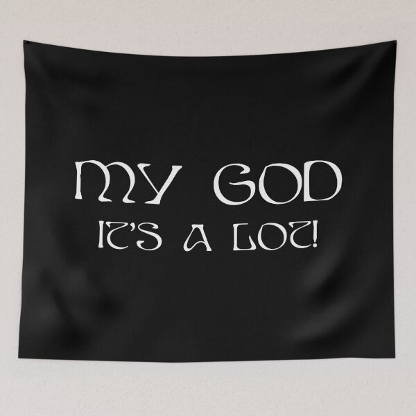 Item preview, AURORA My God It's A Lot - white text straight black background designed and sold by incloudines.