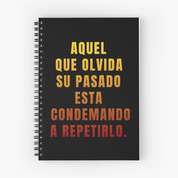 Item preview, He who forgets his past is condemned to repeat it. POSITIVE QUOTES. designed and sold by La Loca.