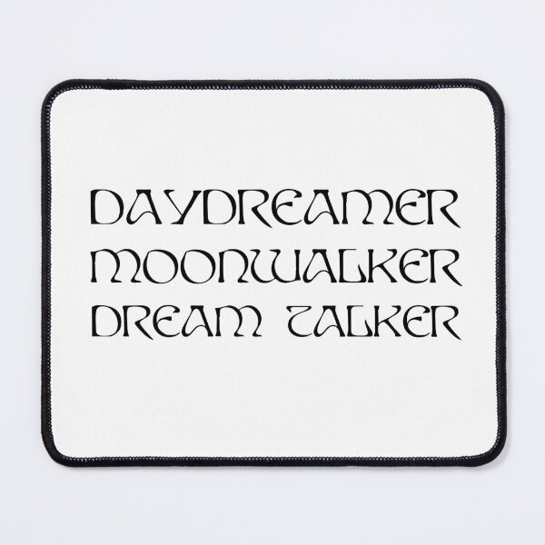 Item preview, AURORA Daydreamer Moonwalker Dream Talker - black text straight designed and sold by incloudines.