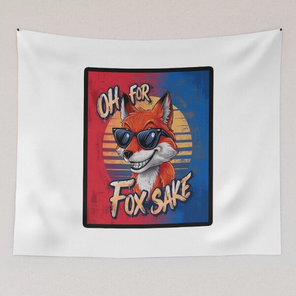 Item preview, Oh For Fox Sake: Express your exasperation in style! designed and sold by BeInStore (BIS).