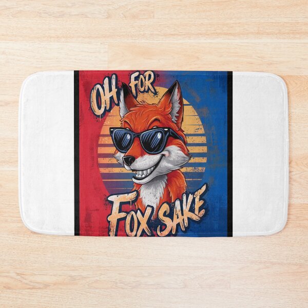 Item preview, Oh For Fox Sake: Express your exasperation in style! designed and sold by BeInStore (BIS).