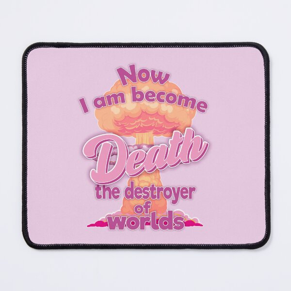 Item preview, Now I Am Become Death the Destroyer of Worlds designed and sold by FYS-Arte-Style.